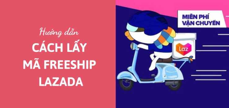 cach-lay-ma-freeship-Lazada